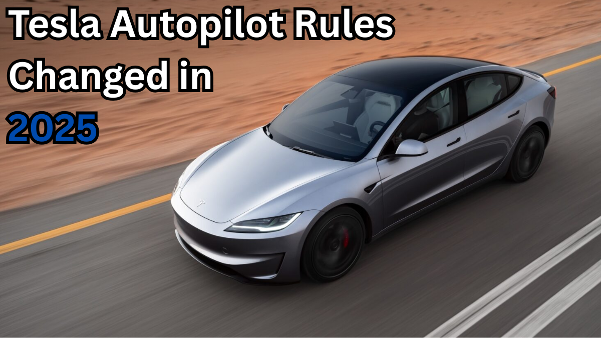 Tesla Autopilot Rules Changed in 2025 – What It Means for US Drivers