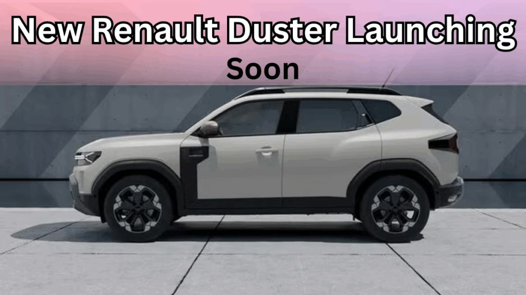 New Renault Duster to Launch in India – First Look & Expected Price