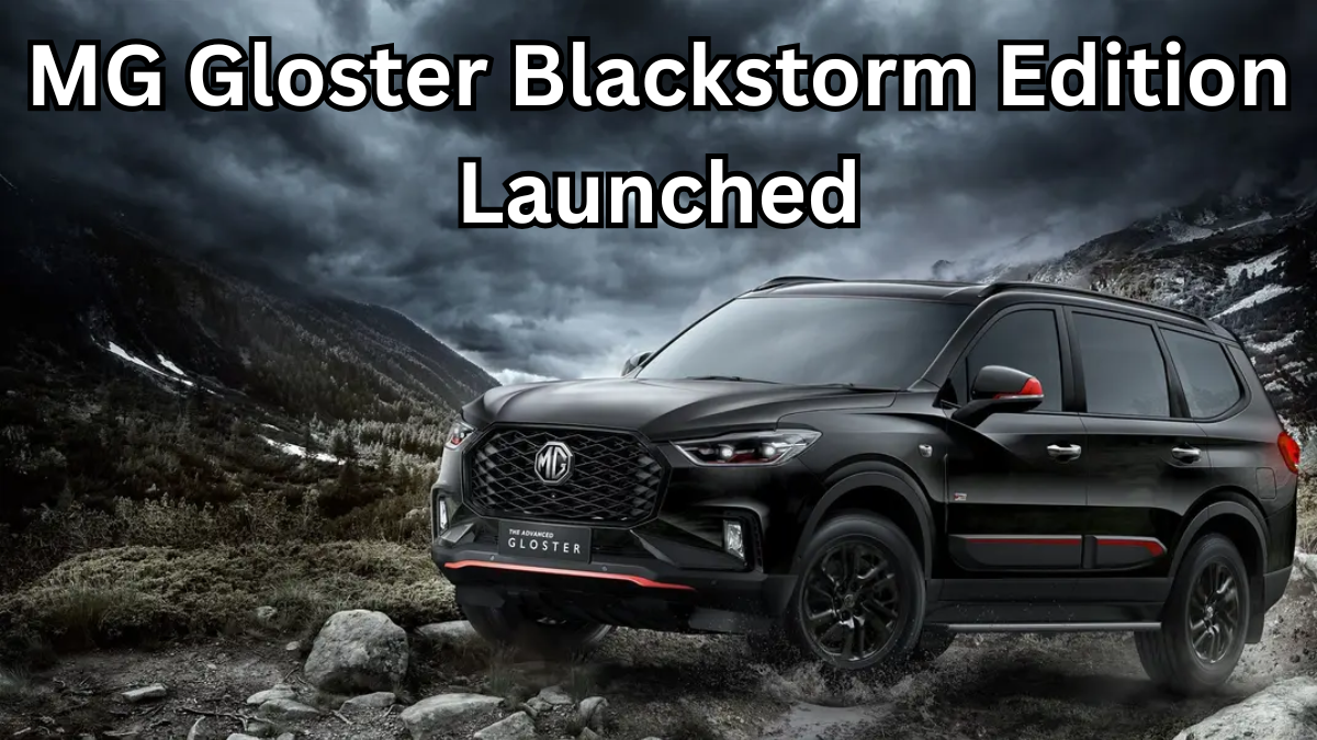MG Gloster Blackstorm Edition Launched – Price, Design & Features