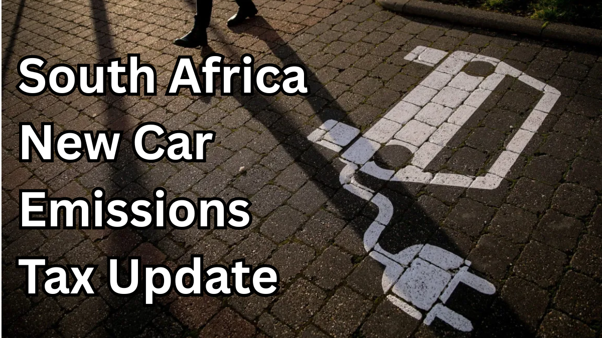 South Africa New Car Emissions Tax Update August 2025 – Full Rates Inside