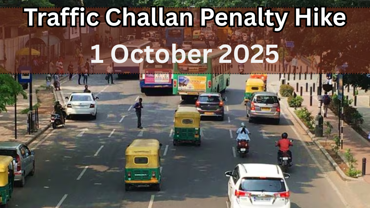 Traffic Challan Penalty Hike from 1 October 2025 – Full Fine List