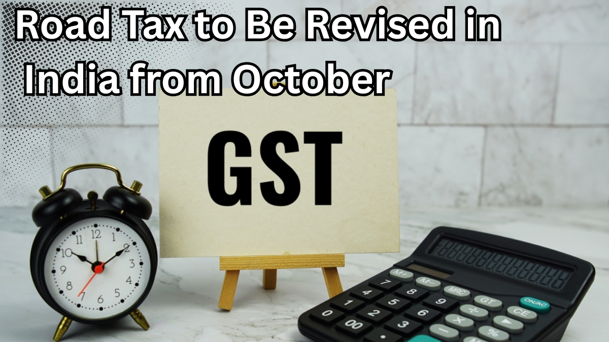 Road Tax to Be Revised in India from October 2025 – State-Wise Update